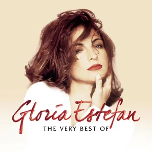 The very best of Gloria Estefan